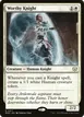 Worthy Knight #217
