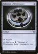 Talisman of Dominance #280
