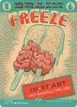 Brain Freeze #2