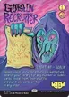 Goblin Recruiter #1313