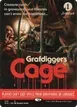 Grafdigger's Cage #324