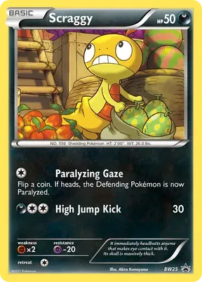 Scraggy #BW25
