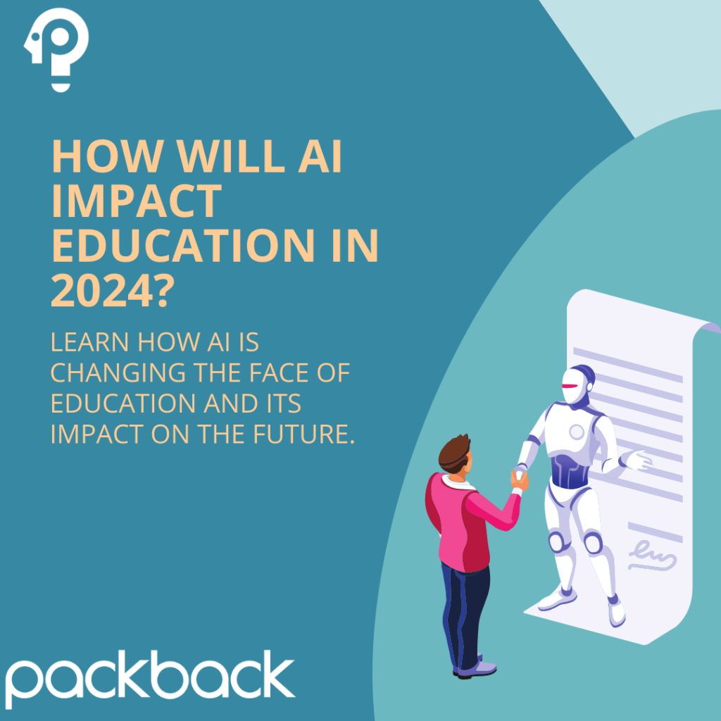 How Will AI Impact Education in 2024? Packback