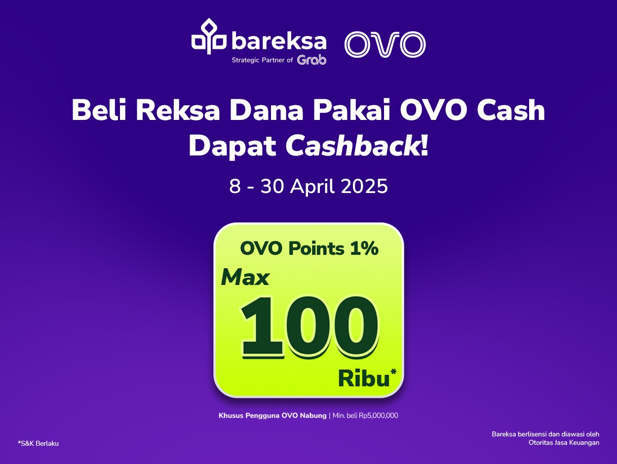 Promo OVO Bareksa: Investasi Reksadana Pakai OVO, Raih Cashback hingga Rp100 Ribu