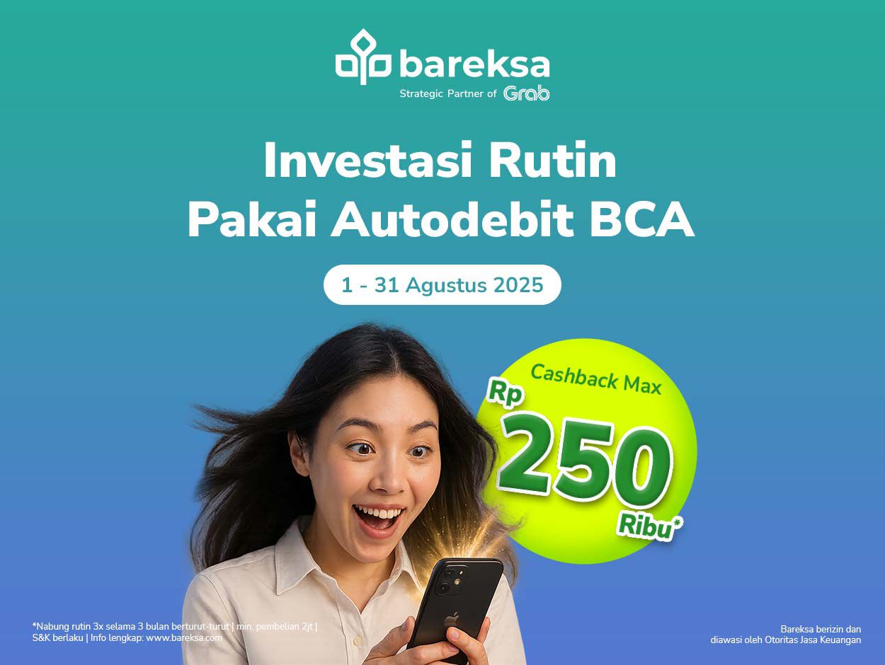 Promo of The Month Agustus: Investasi Reksadana, Emas & Nabung Rutin Hadiah hingga Rp2,5 Juta