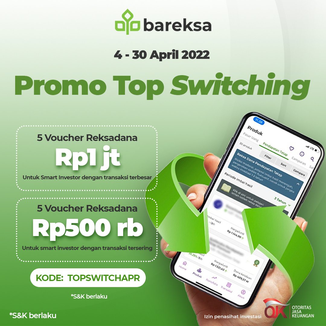 Ambil Momen Investasi dengan Switching, Raih Hadiah Reksadana hingga Rp1 Juta