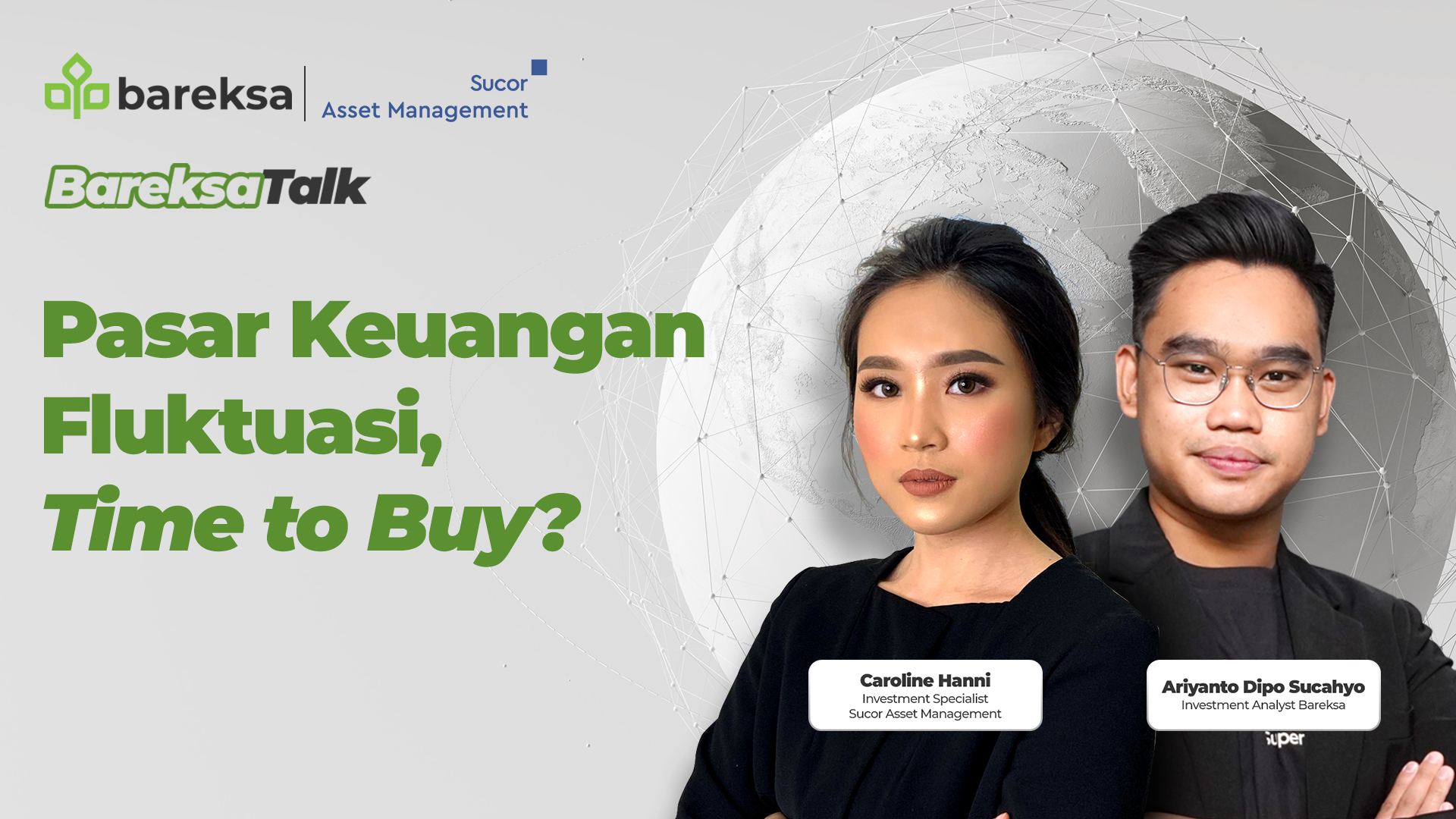 Pasar Keuangan Fluktuasi, Time to Buy? Nonton BareksaTalk X Sucor AM