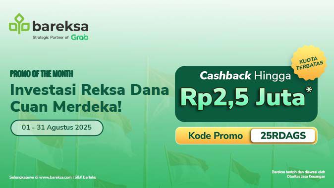 Promo of The Month Agustus: Investasi Reksadana, Emas & Nabung Rutin Hadiah hingga Rp2,5 Juta
