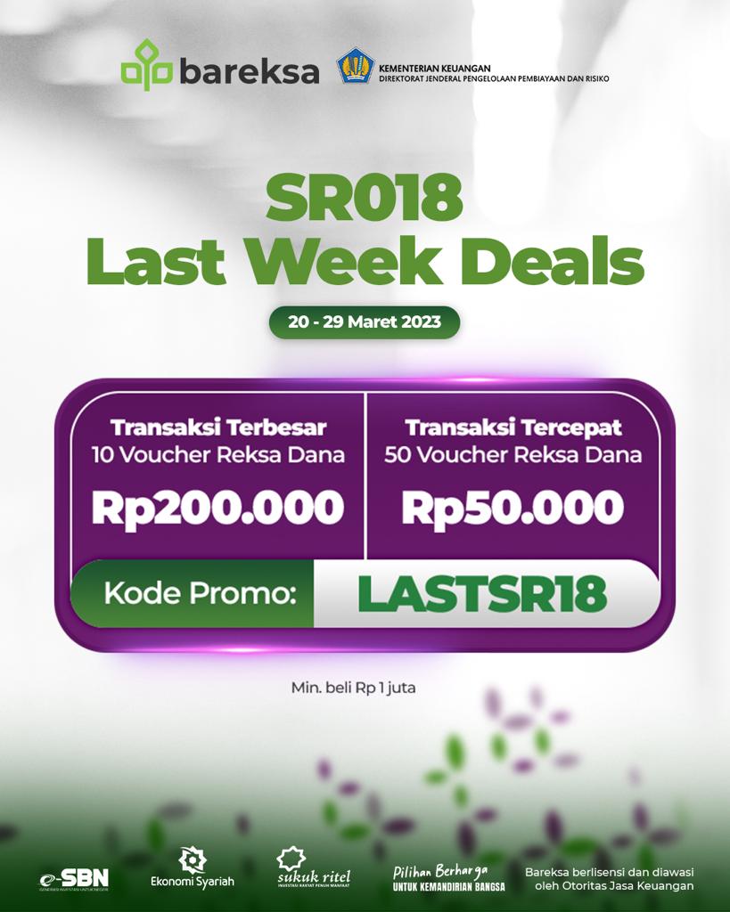 Last Week Deals! Beli Sukuk Ritel SR018 Berhadiah Reksadana hingga Rp200 Ribu