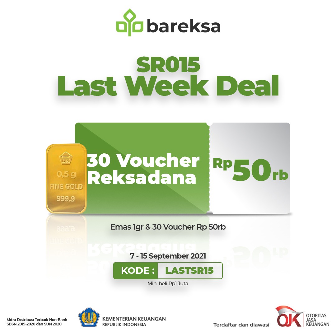 Last Week Deal! Yuk Pesan SR015, Dapatkan Hadiah Emas & Voucher Reksadana