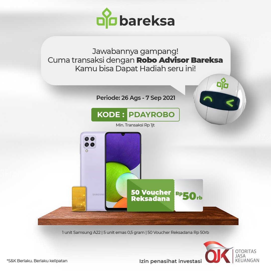 Investasi Pakai Robo Advisor Bareksa Raih Hadiah Samsung A22, Emas & Voucher Reksadana