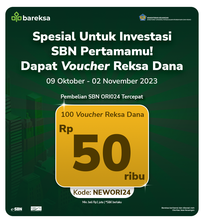 Promo Pertama Beli SBN Ritel ORI024 di Bareksa, Raih Reksadana Rp50 Ribu