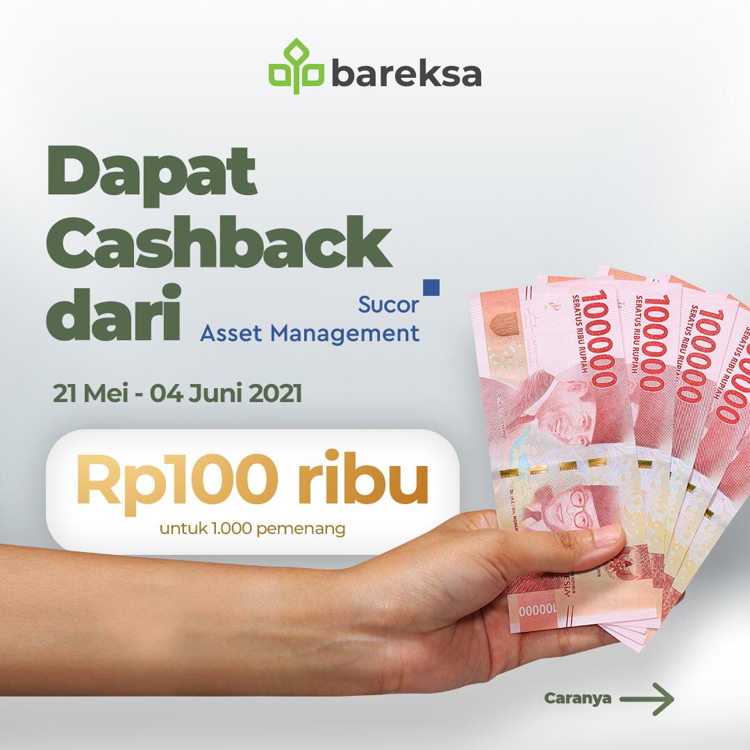 Beli Reksadana Sucor AM di Bareksa, Bisa Raih Cashback Rp100 Ribu