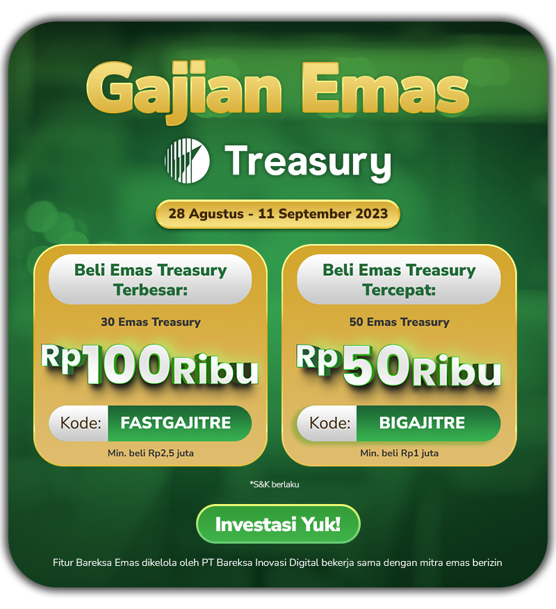 Promo Gajian Emas Treasury, Investasi Emas Berhadiah hingga Rp100 Ribu