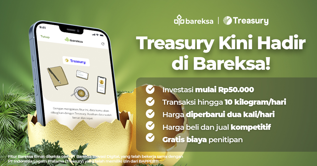 Emas Treasury Hadir di Bareksa, Pilihan Investasi Logam Mulia Aman Mudah dan Kompetitif