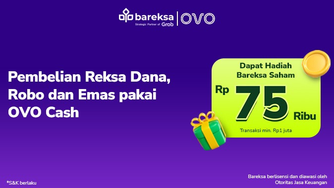 Promo OVO: Investasi di Bareksa Pakai OVO Bisa Raih Cashback hingga RDN Saham Rp75 Ribu