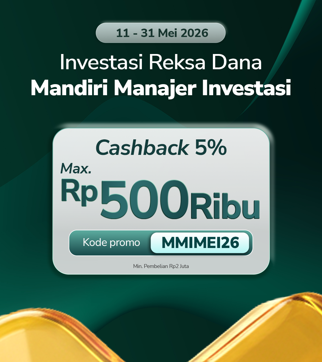 Promo Reksa Dana Mandiri Investasi di Bareksa Berhadiah hingga Rp500 Ribu