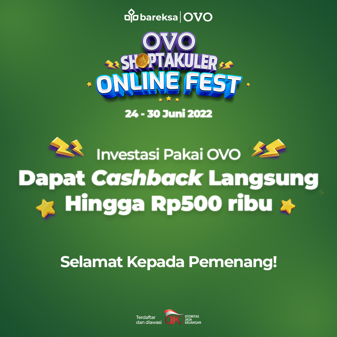 Selamat! Ini Pemenang Promo Bareksa OVO Juni Berhadiah Reksadana hingga Rp500 Ribu