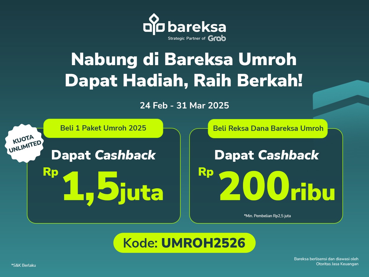 Nabung Reksadana Syariah untuk Biaya Umroh 2025, Raih Cashback hingga Rp1,5 Juta