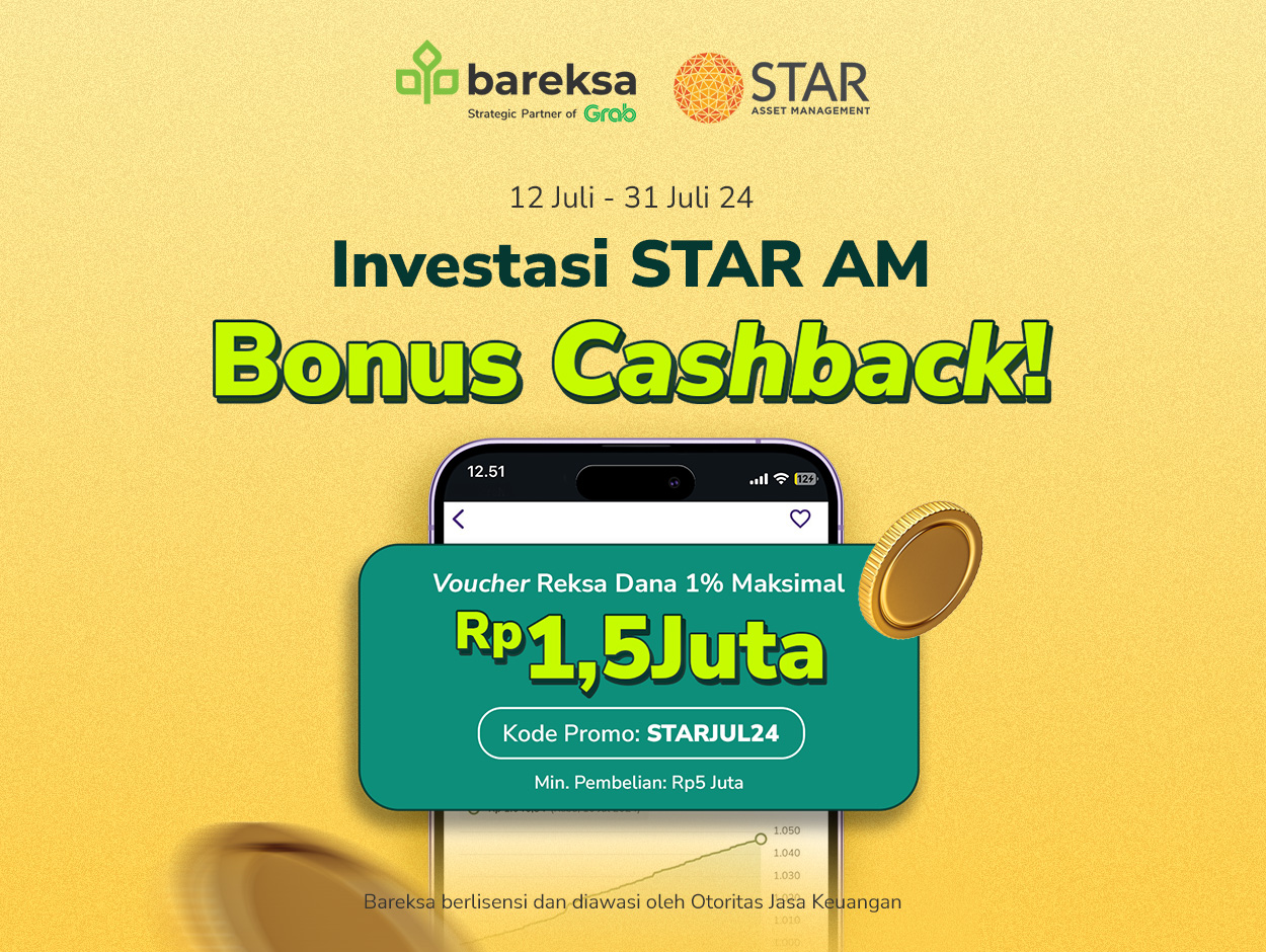 Promo STAR AM: Beli Reksa Dana Bisa Raih Cashback hingga Rp1,5 Juta