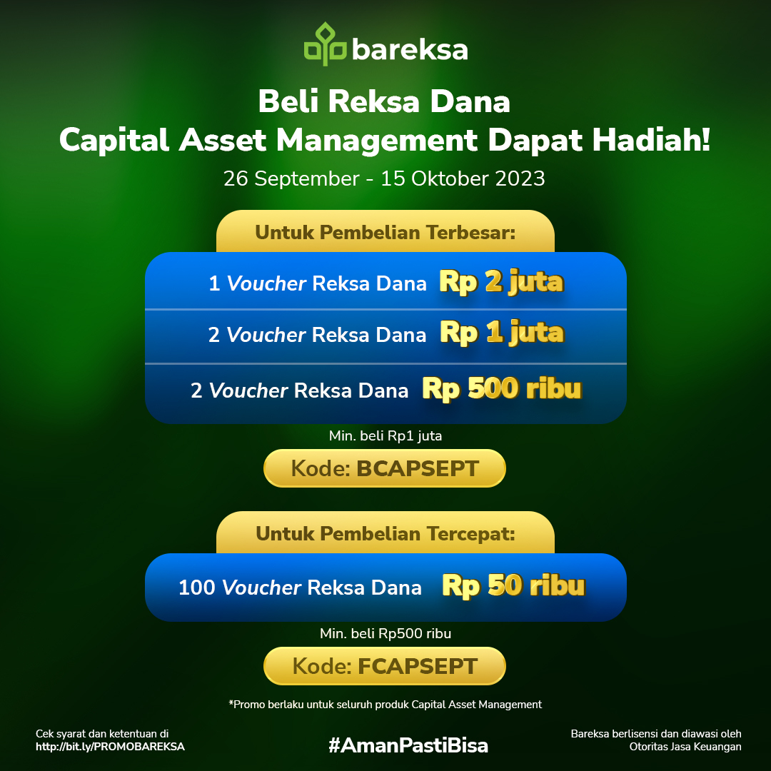 Promo Capital AM: Investasi Stabil Jangka Menengah di Reksa Dana, Berhadiah Hingga Rp2 Juta