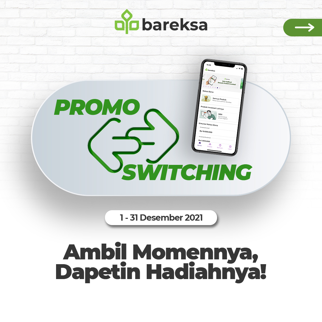 Switching Reksadana, Raih Cashback hingga Rp200 Ribu