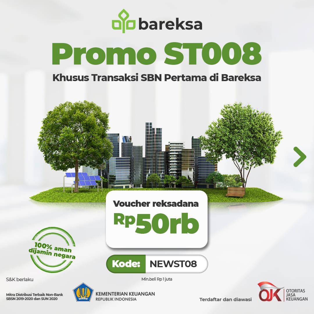 Buat Nasabah Baru, Beli Green Sukuk Ritel ST008 Dapat Voucher Reksadana