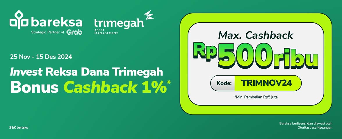 Promo Trimegah AM, Investasi Reksa Dana Berhadiah Cashback hingga Rp500 Ribu