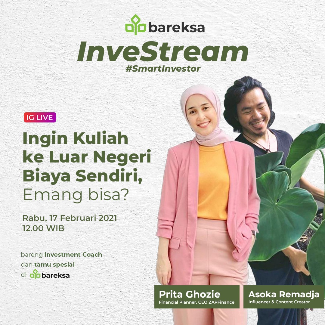 Kuliah Biaya Sendiri? Nonton Prita Ghozie dan Asoka di Investream Bareksa