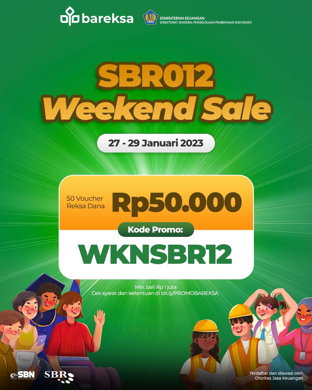 Promo Weekend Beli SBR012 di Bareksa, Raih Reksadana Rp50 Ribu