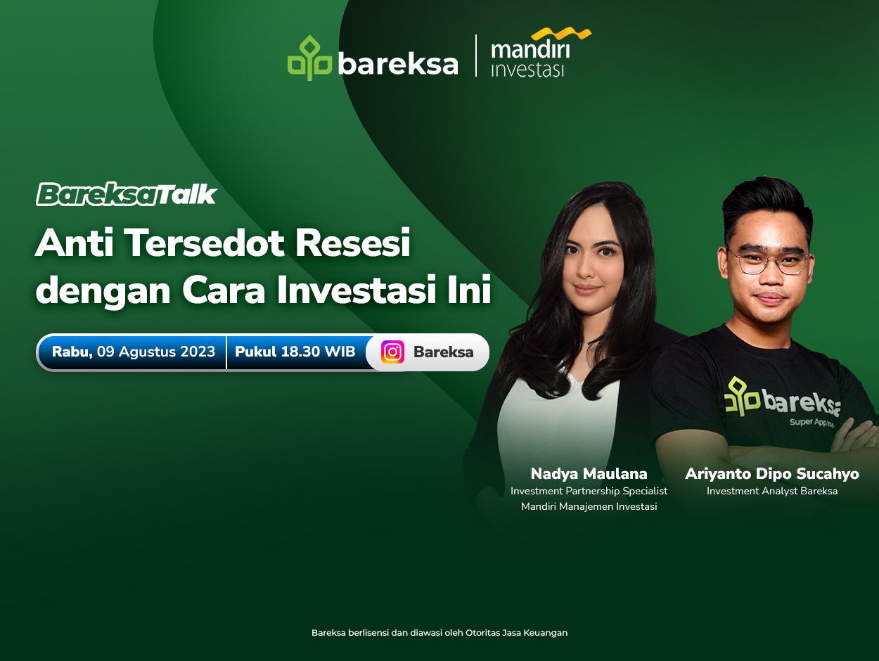 Anti Tersedot Resesi dengan Investasi, Nonton BareksaTalk X MMI