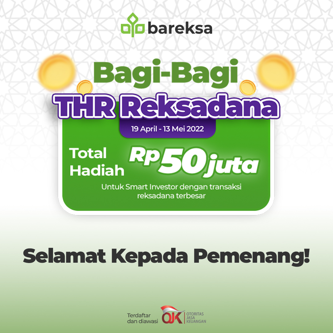 Selamat! Ini Pemenang Promo THR Reksadana Bareksa Berhadiah Total Rp50 Juta