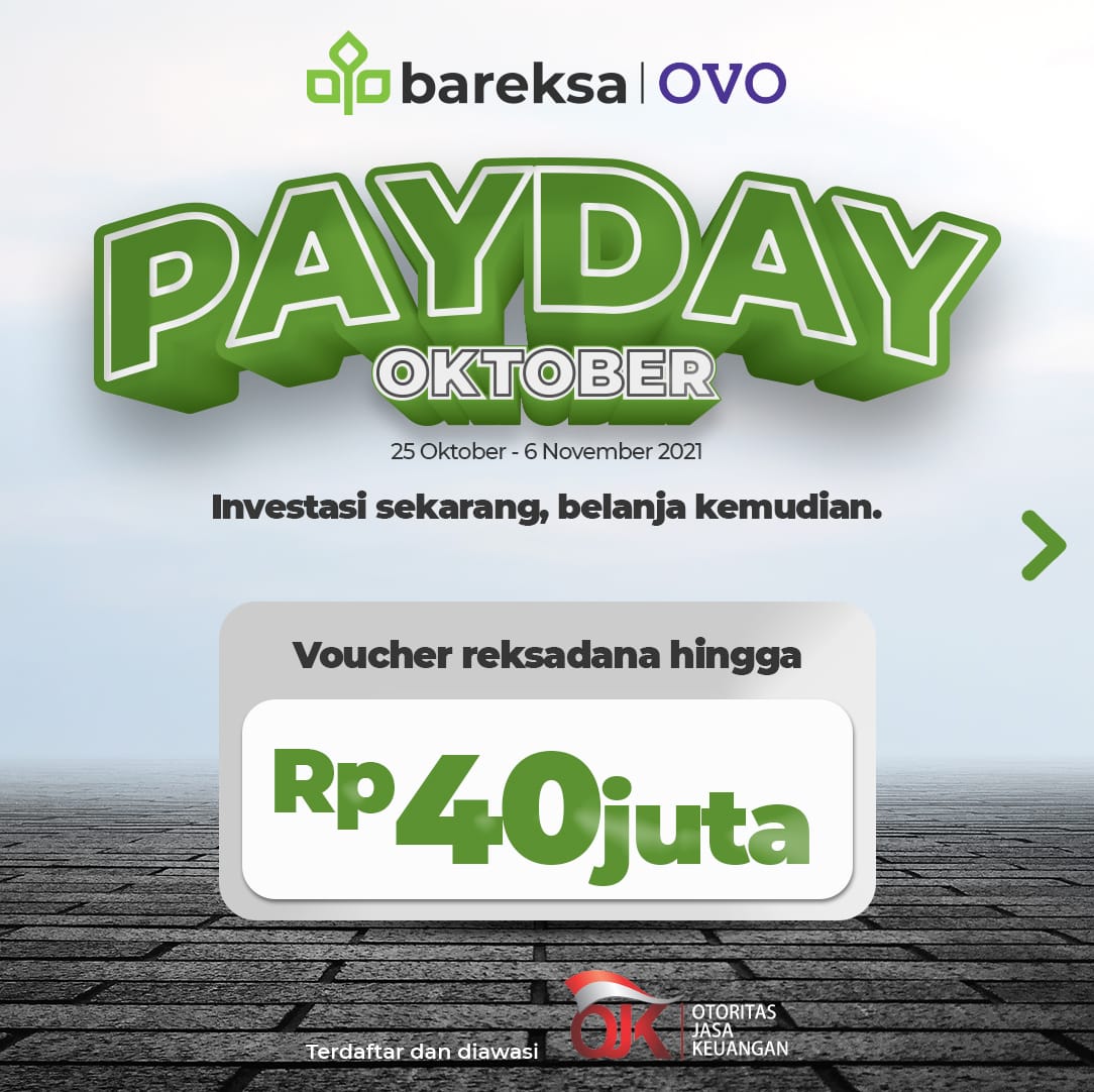 Banjir Hadiah Payday Oktober, Investasi Raih Ratusan Voucher Reksadana Rp40 Juta