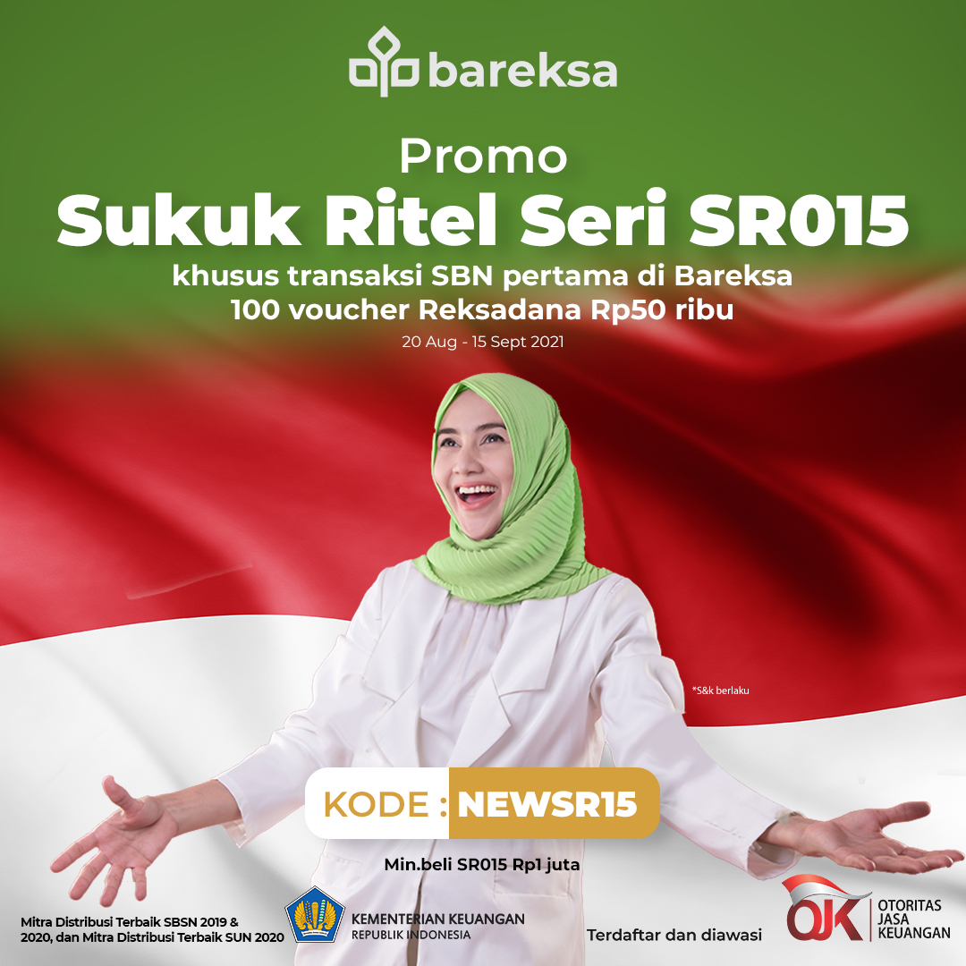 Buat Nasabah Baru SBN, Investasi SR015 Dapat Hadiah Ratusan Voucher Reksadana