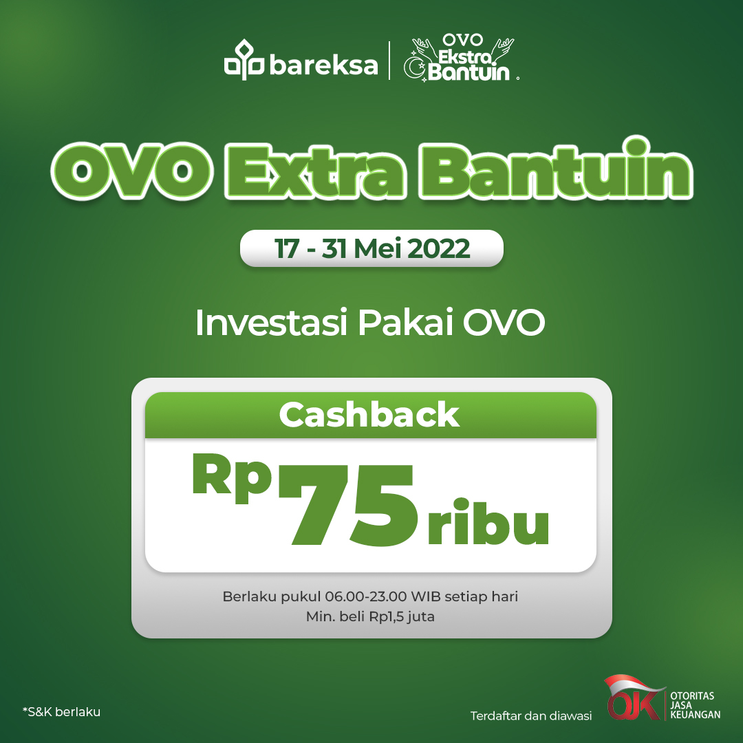 Promo Bareksa OVO Ekstra Bantuin, Beli Reksadana Raih Cashback hingga Rp75 Ribu