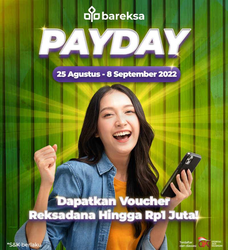 Promo Gajian Bareksa: Investasi Reksadana, Bisa Raih Voucher hingga Rp1 Juta