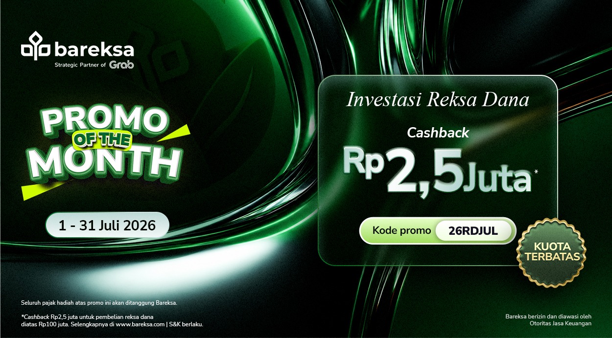 Promo of The Month Juli: Investasi Reksa Dana & Emas Berhadiah hingga Rp2,5 Juta
