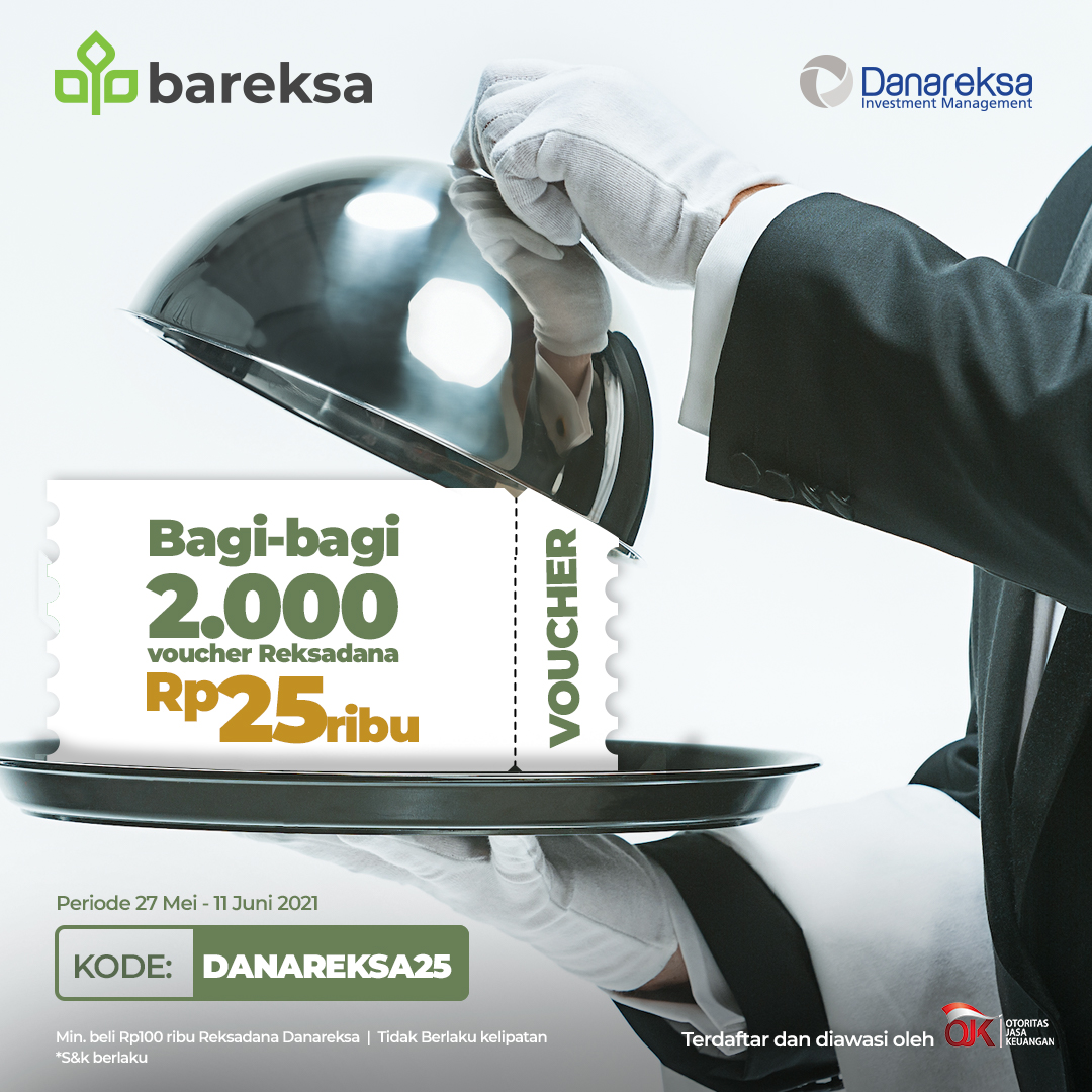 Danareksa Bagi-bagi 2.000 Voucher Reksadana di Bareksa
