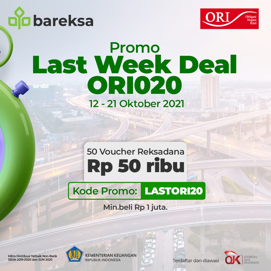 Last Week Deal, Ayo Serbu ORI020 dan Dapatkan Hadiah Voucher Reksadana