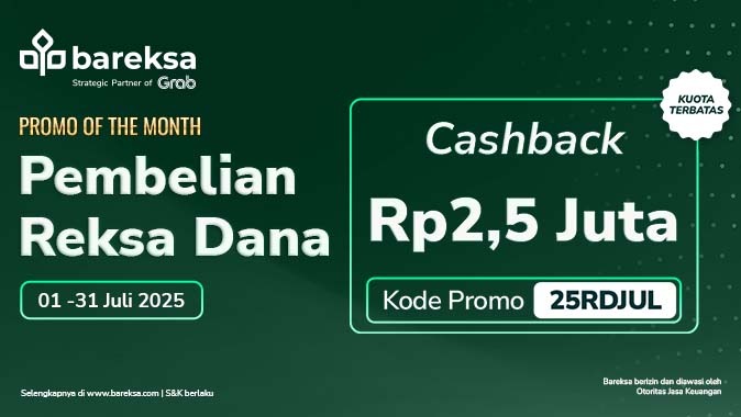 Promo of The Month Juli: Investasi Reksadana dan Emas, Raih Cashback hingga Rp2,5 Juta