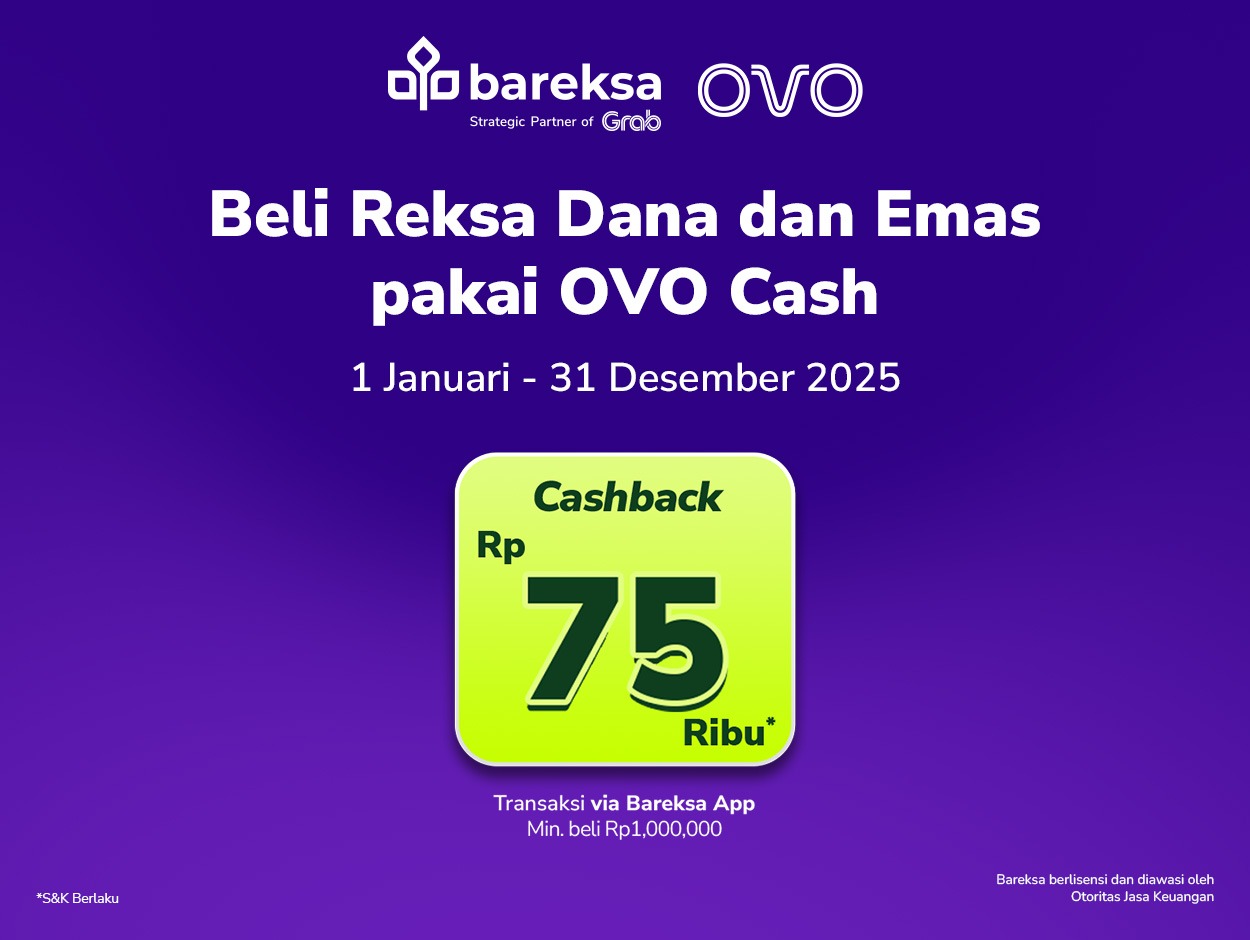 Promo OVO Bareksa: Investasi Pertama Reksadana & Emas, Raih Cashback Rp75 Ribu
