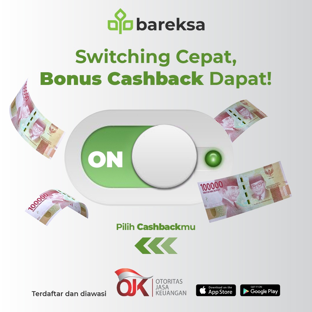 Promo Switching Bareksa: Atur Investasi, Raih Cashback Reksadana hingga Rp500 Ribu