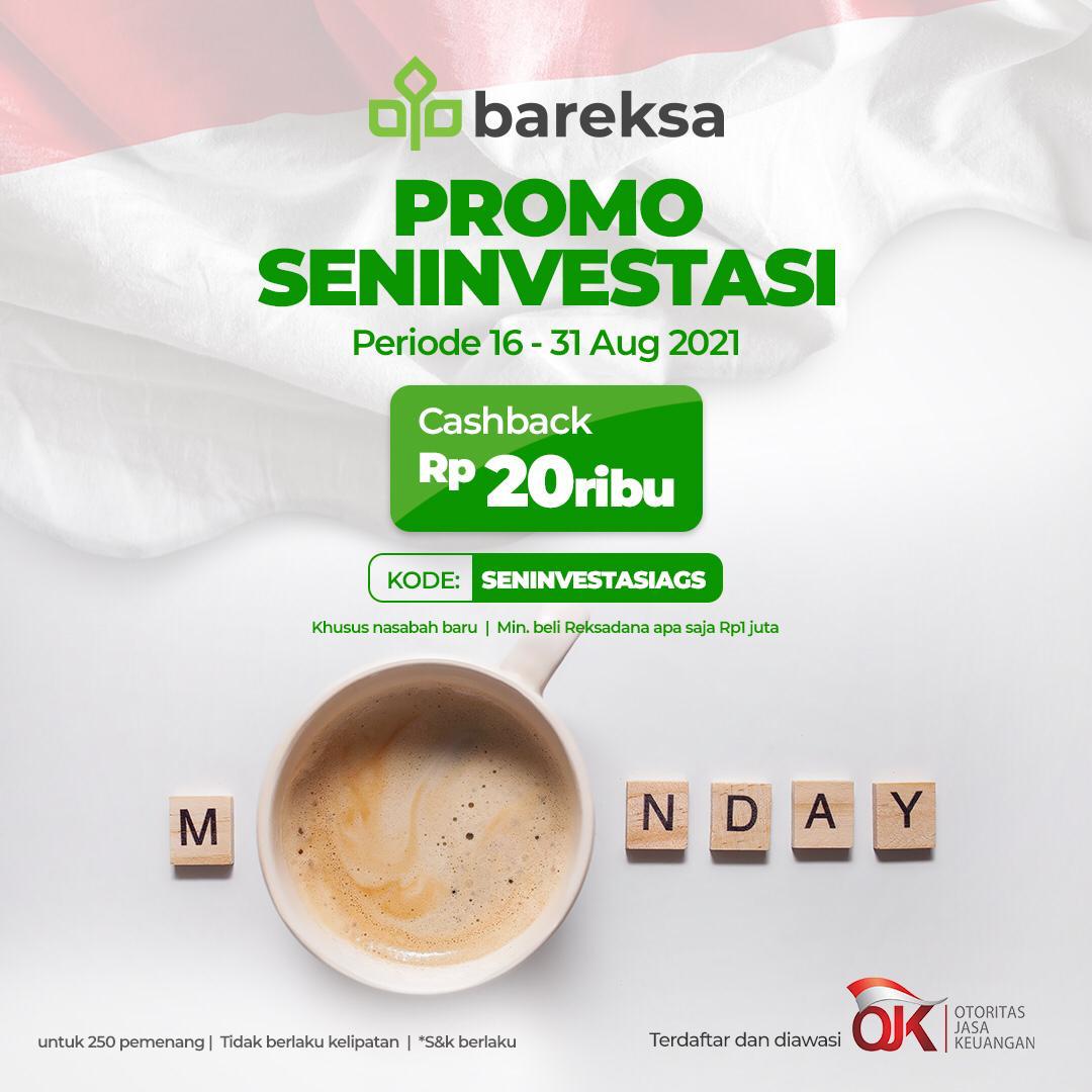 Raih Kemerdekaan Finansialmu, Buat Nasabah Baru Bareksa, Ada Cashback Buat Kamu Lho!