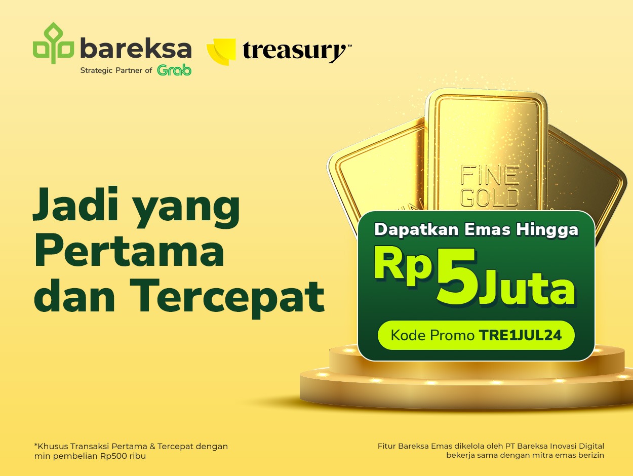 Pertama dan Tercepat Beli Emas Treasury di Bareksa, Raih Hadiah Total Rp5 Juta