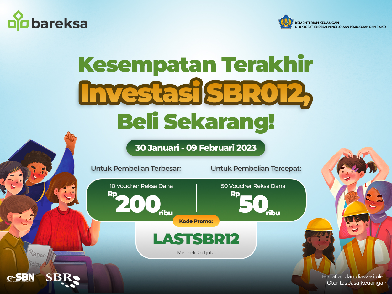 Promo SBR012 Last Week Bareksa, Berhadiah Reksadana Rp200 Ribu