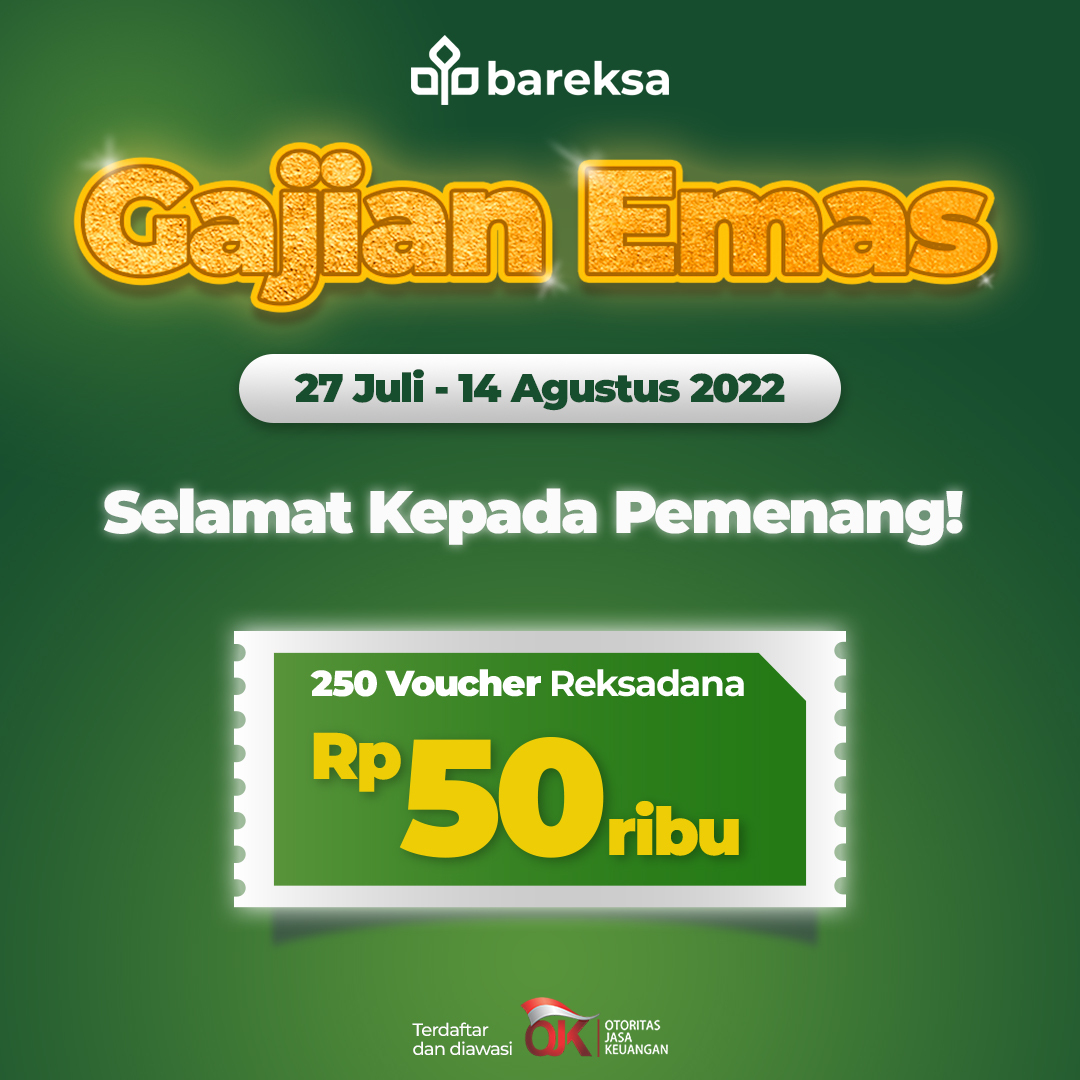 Selamat! Ini Daftar Pemenang Promo Gajian Emas Juli Berhadiah Reksadana 