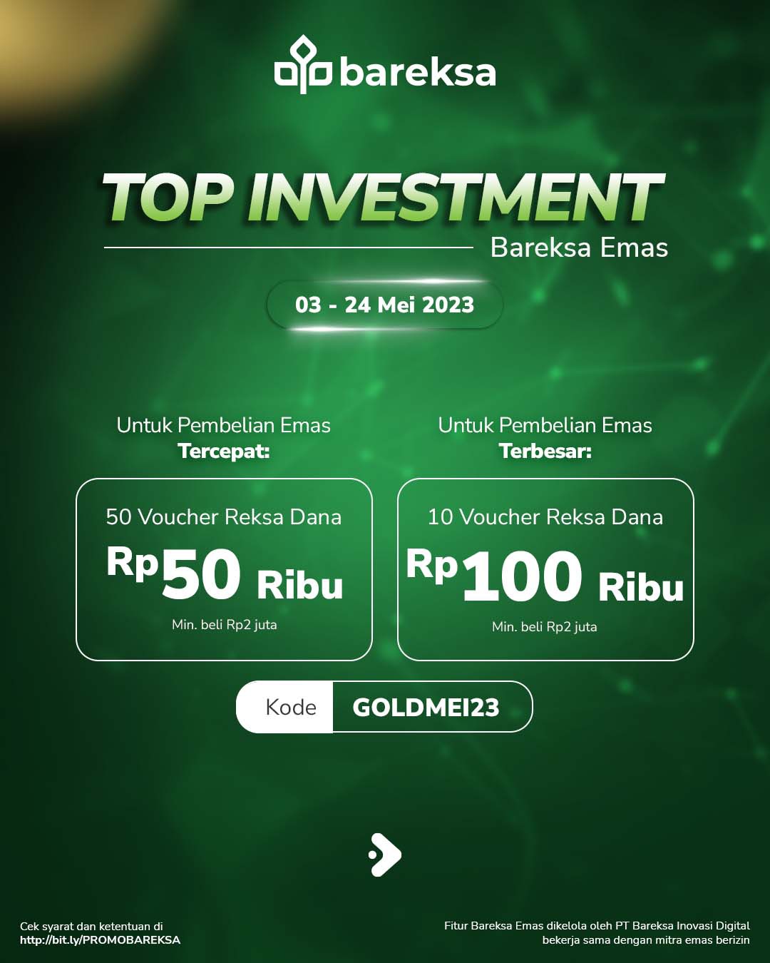 Promo Top Investment Bareksa Emas Mei 2023 Berhadiah Reksadana hingga Rp100 Ribu