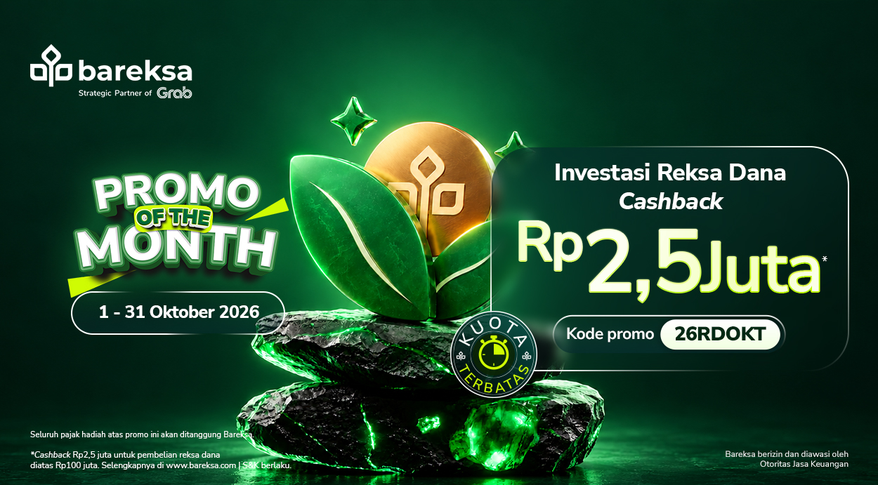 Promo of The Month Oktober 2026: Investasi Reksadana Rupiah & USD, Raih hingga Rp2,5 Juta