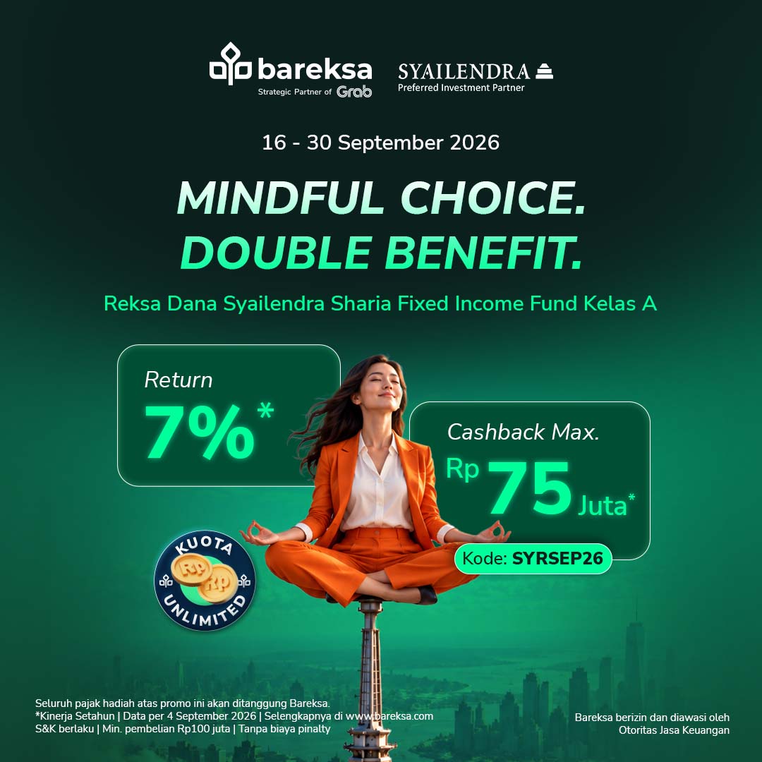 Momentum Investasi Reksa Dana Pendapatan Tetap, Promo Syailendra Berhadiah hingga Rp75 Juta