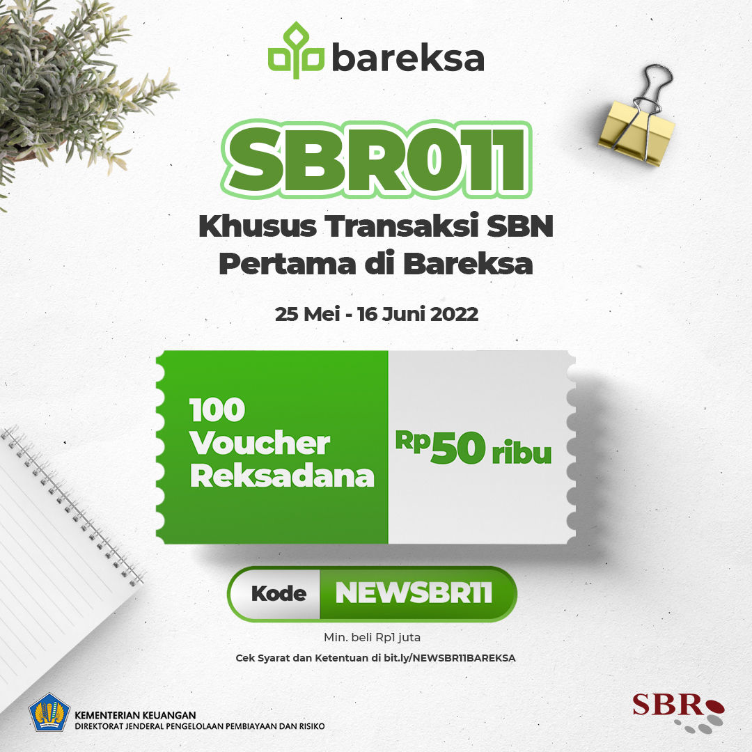 Pertama Beli SBN Ritel SBR011 di Bareksa, Bisa Dapat Reksadana Rp50 Ribu